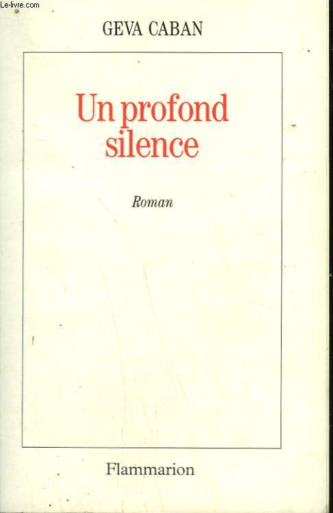 UN PROFOND SILENCE.