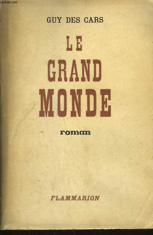 LE GRAND MONDE.
