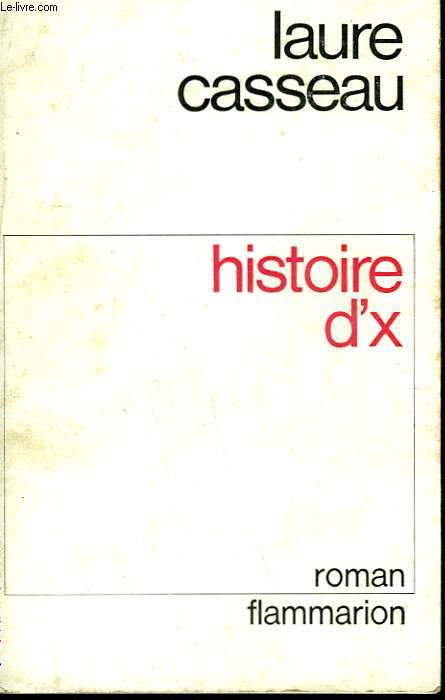 HISTOIRE D'X.