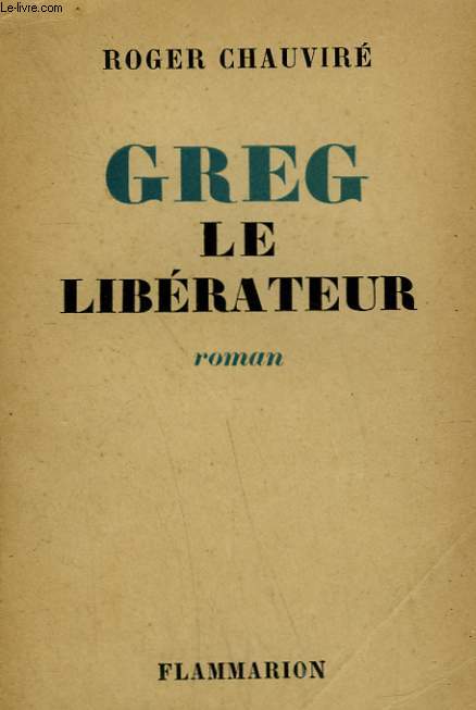 GREG LE LIBERATEUR.