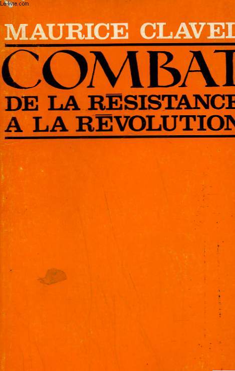 COMBAT DE LA RESISTANCE A LA REVOLUTION.