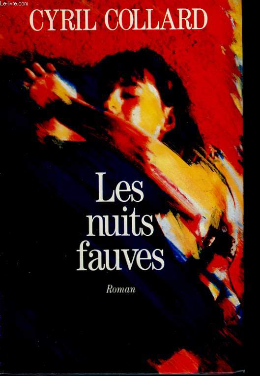 LES NUITS FAUVES.