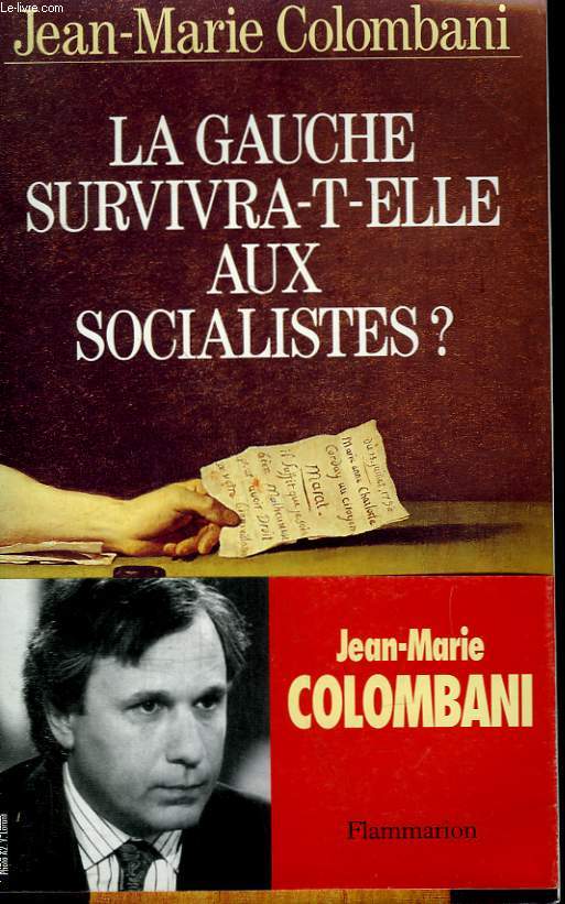 LA GAUCHE SURVIVRA T-ELLE AUX SOCIALISTES ?