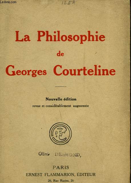 LA PHILOSOPHIE DE GEORGES COURTELINE.