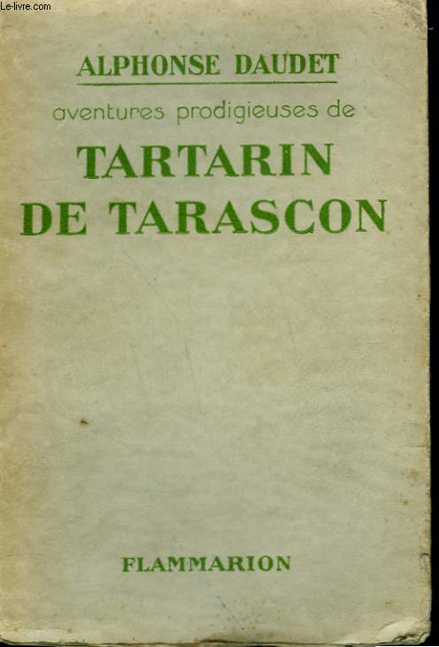 AVENTURES PRODIGIEUSES DE TARTARIN DE TARASCON.