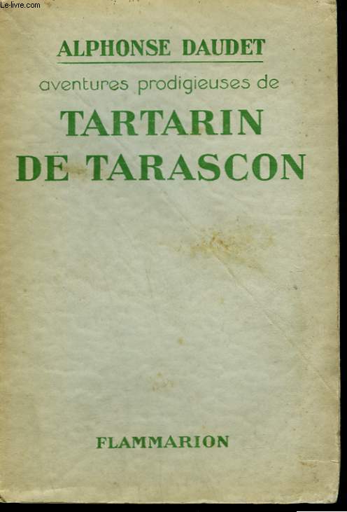 AVENTURES PRODIGIEUSES DE TARTARIN DE TARASCON.