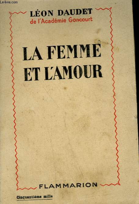 LA FEMME ET L'AMOUR.