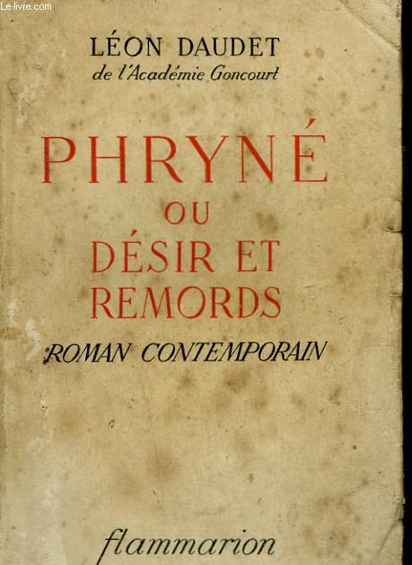 PHRYNE OU DESIR ET REMORDS.