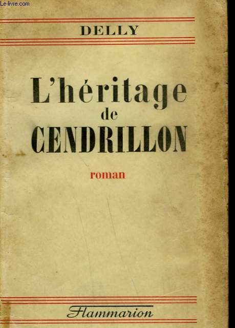 L'HERITAGE DE CENDRILLON.