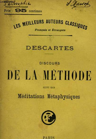 DISCOURS DE LA METHODE SUIVI DES MEDITATIONS METAPHYSIQUES.