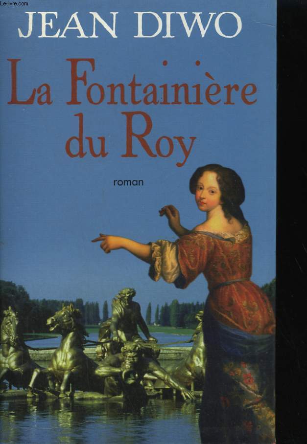 LA FONTAINIERE DU ROY.