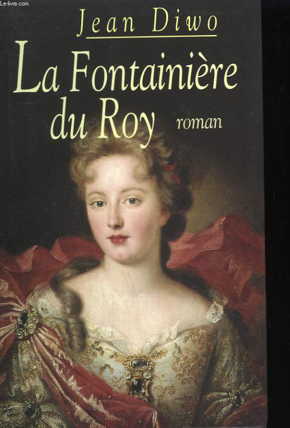 LA FONTAINIERE DU ROY.