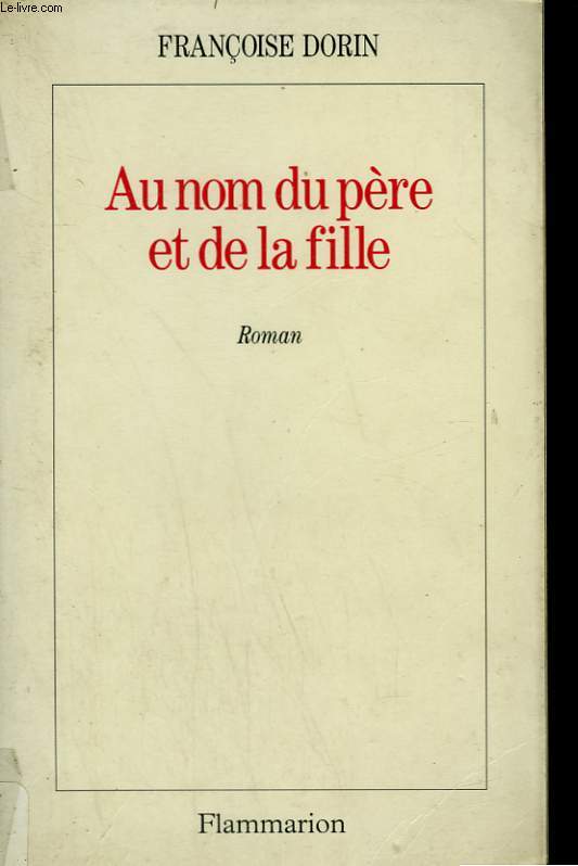 AU NOM DU PERE ET DE LA FILLE.