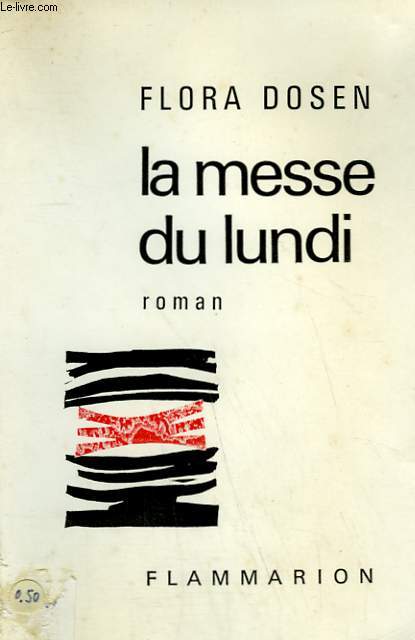 LA MESSE DU LUNDI.