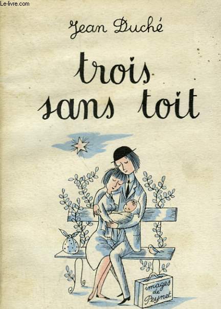 TROIS SANS TOIT. TOME 2.