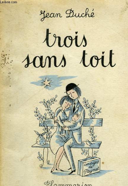 TROIS SANS TOIT. TOME 2.