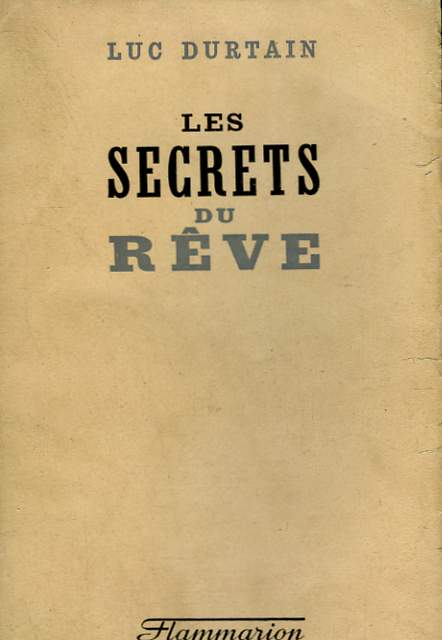 LES SECRETS DU REVE.