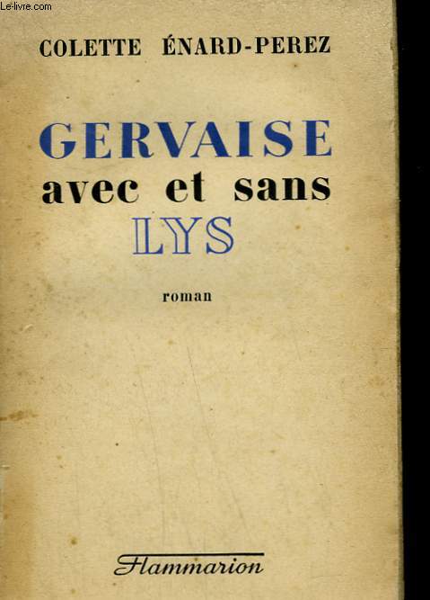 GERVAISE AVEC ET SANS LYS.