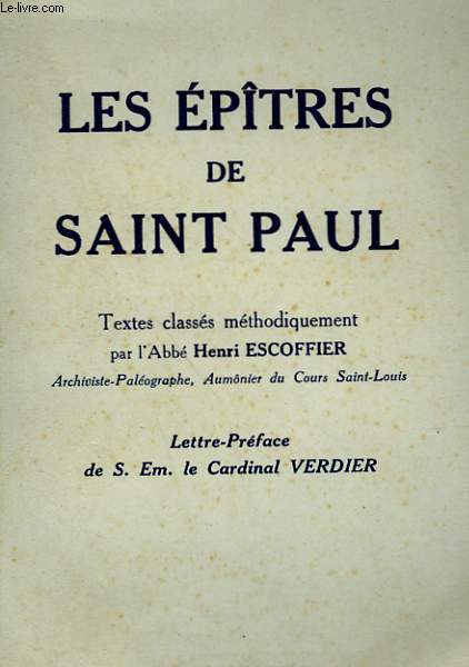 LES EPITRES DE SAINT - PAUL.