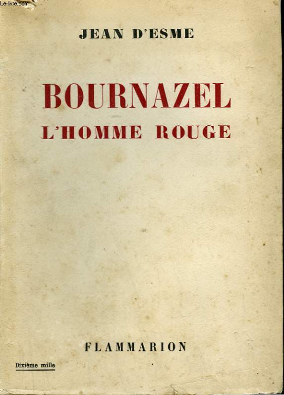 BOURNAZEL. L'HOMME ROUGE.