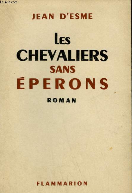 LES CHEVALIERS SANS EPERONS.