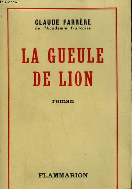 LA GUEULE DE LION.