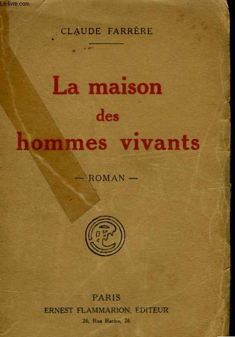 LA MAISON DES HOMMES VIVANTS.
