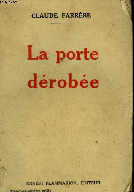 LA PORTE DEROBEE.