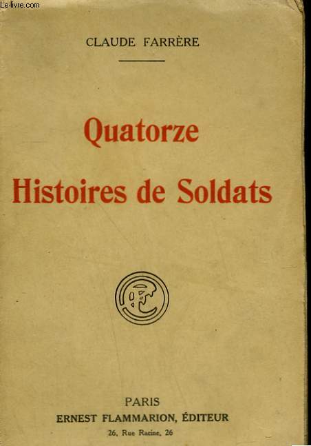 QUATORZE HISTOIRES DE SOLDATS.