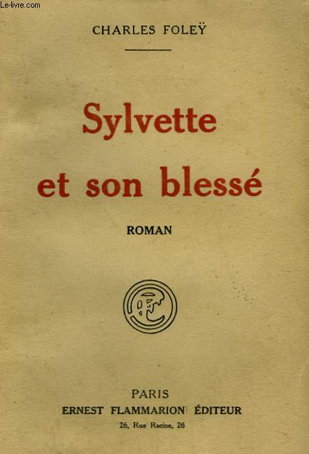 SYLVETTE ET SON BLESSE.