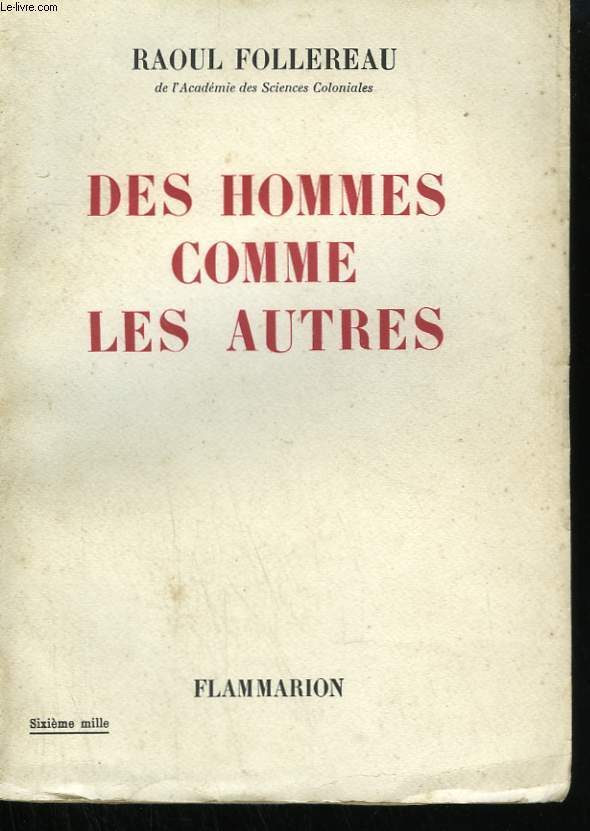 DES HOMMES COMME LES AUTRES.