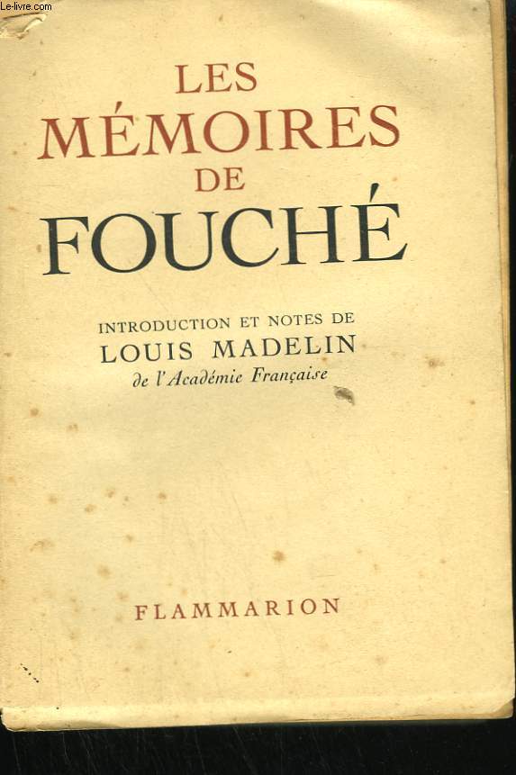 LES MEMOIRES DE FOUCHE.