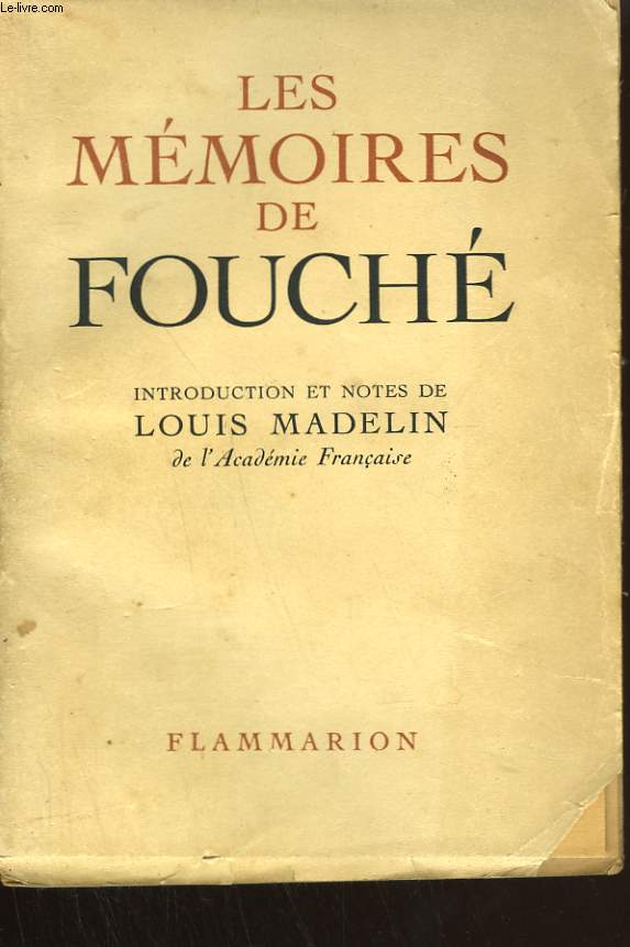 LES MEMOIRES DE FOUCHE.