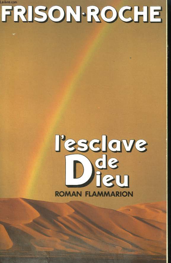 L'ESCLAVE DE DIEU.