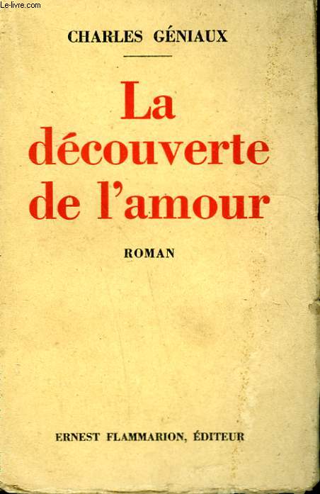 LA DECOUVERTE DE L'AMOUR.