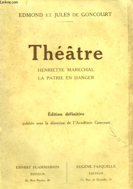 THEATRE. HENRIETTE MARECHAL SUIVI DE LA PATRIE EN DANGER.