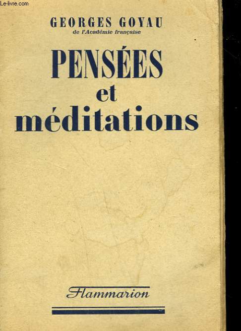 PENSEES ET MEDITATIONS.