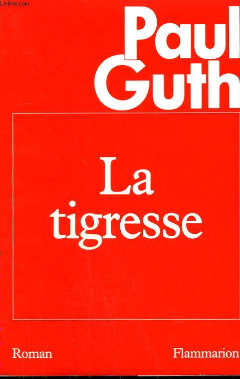 LA TIGRESSE.