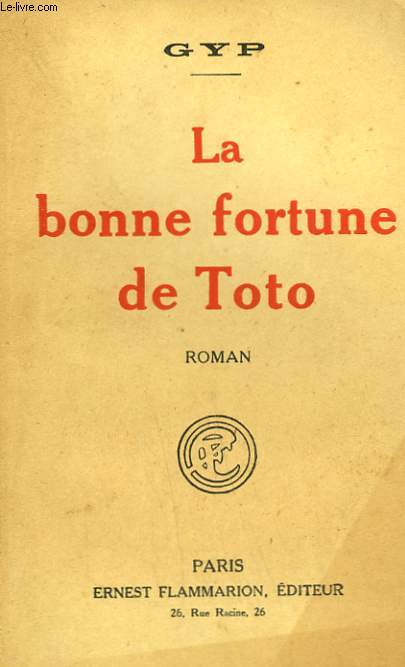LA BONNE FORTUNE DE TOTO.