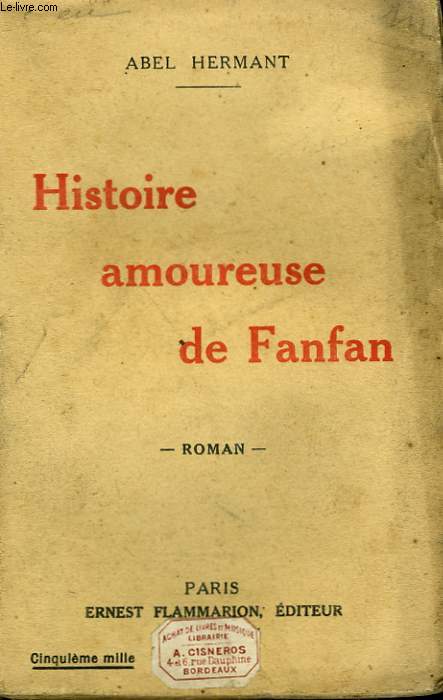 HISTOIRE AMOUREUSE DE FANFAN.