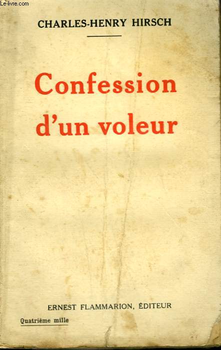 CONFESSION D'UN VOLEUR.