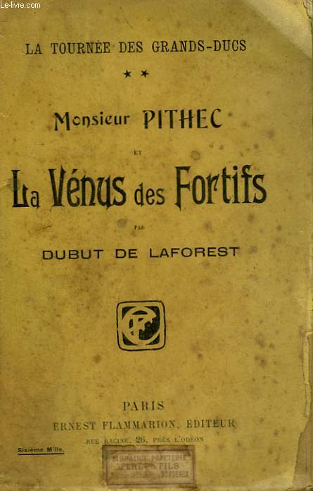 LA TOURNEE DES GRANDS DUCS. TOME 2 : MONSIEUR PITHEC ET LA VENUS DES FORTIFS.