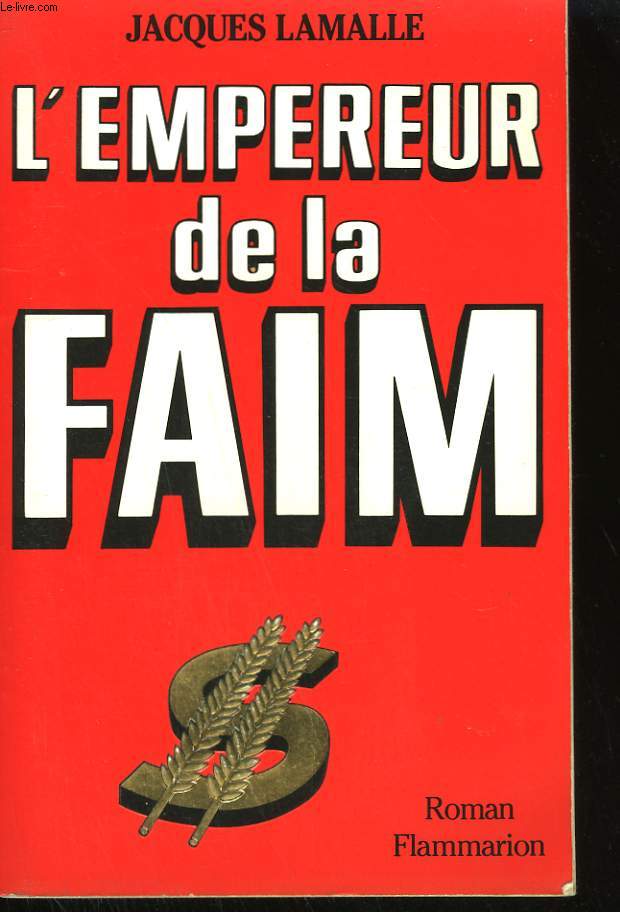 L'EMPEREUR DE LA FAIM.