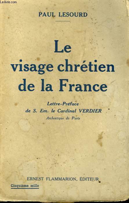LE VISAGE CHRETIEN DE LA FRANCE.