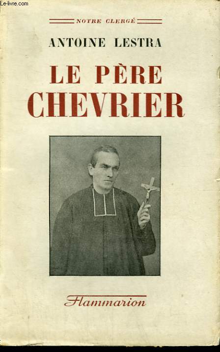 LE PERE CHEVRIER.