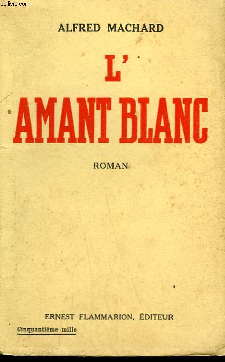 L'AMANT BLANC.