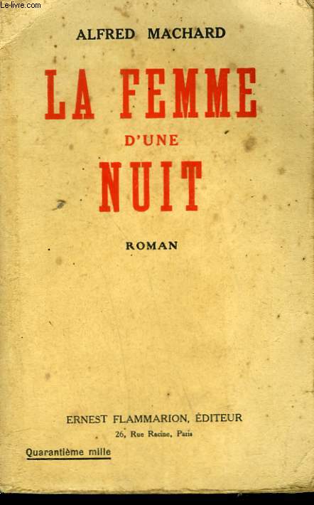 LA FEMME D'UNE NUIT.