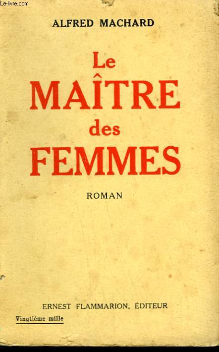 LE MAITRE DES FEMMES.