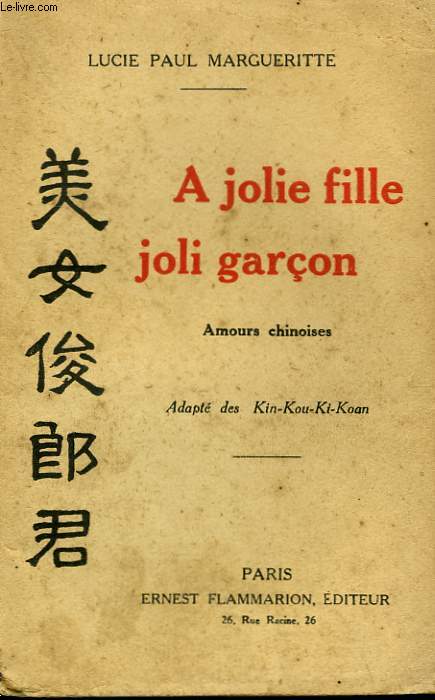 A JOLIE FILLE JOLI GARCON. AMOURS CHINOISES.
