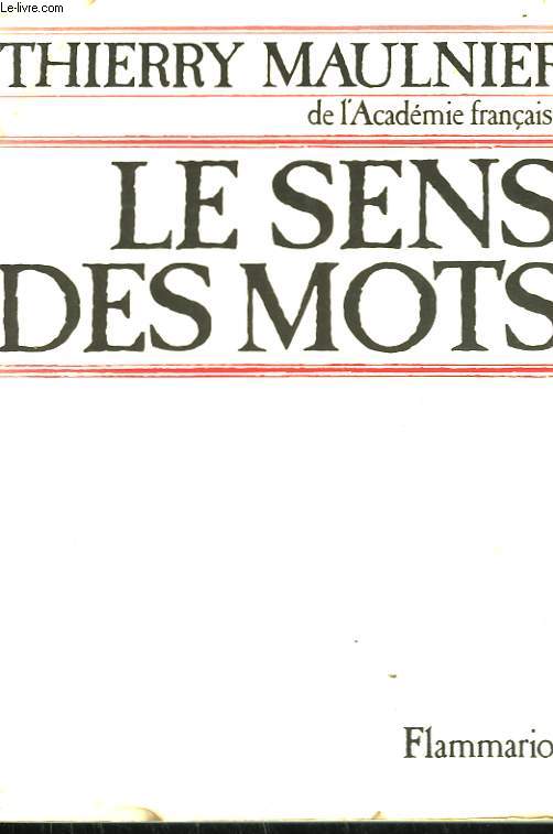 LE SENS DES MOTS.